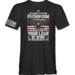 Sorry If My Patriotism Offends You T Shirt