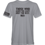 Those Who Know The Least Obey The Best T Shirt