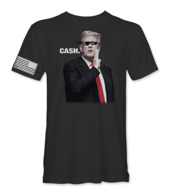 Trump Cash T Shirt